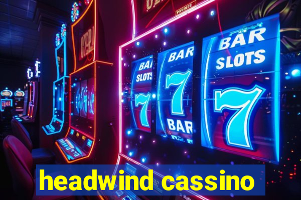 headwind cassino